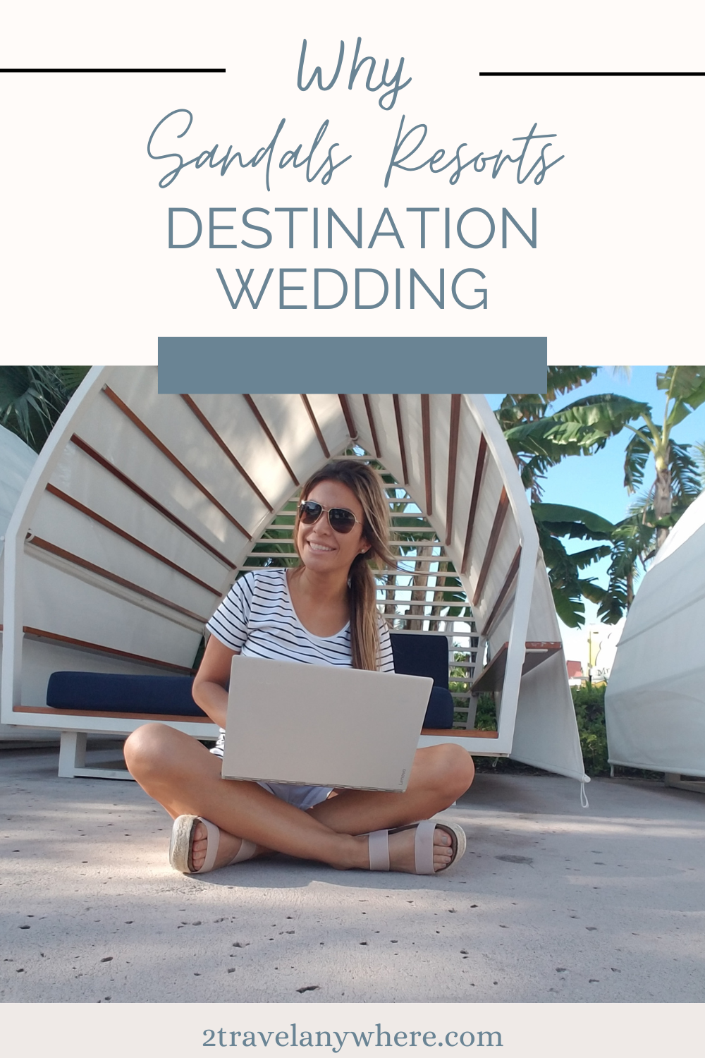 Why have a destination wedding at Sandals Resort?